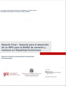 Reporte final – Soporte para el desarrollo de un MRV para la NAMA de cemento y residuos en República Dominicana