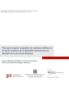 Plan para mejorar la gestión de residuos sólidos en el sector hotelero de la República Dominicana al ejemplo de la provincia Samaná 