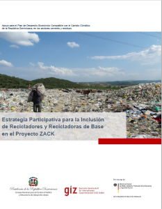 Estrategia Participativa para la Inclusión de Recicladores y Recicladoras de Base en el Proyecto ZACK