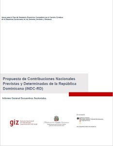 Propuesta de Contribuciones Nacionales Previstas y Determinadas de la República Dominicana (iNDC-RD)